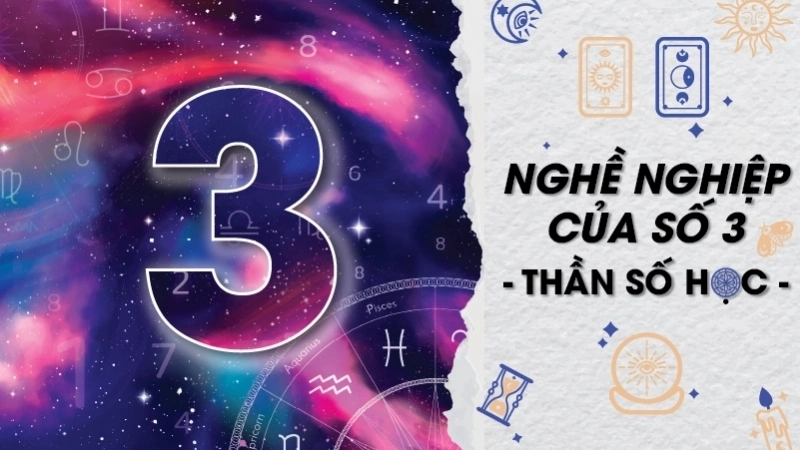 Con số chủ đạo 3 nghề nghiệp phù hợp