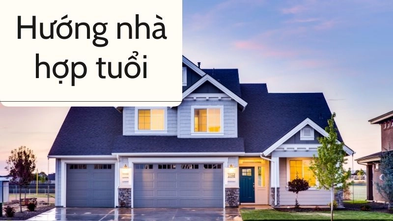 Hướng nhà hợp tuổi và những bí ẩn tâm linh bạn chưa hề biết