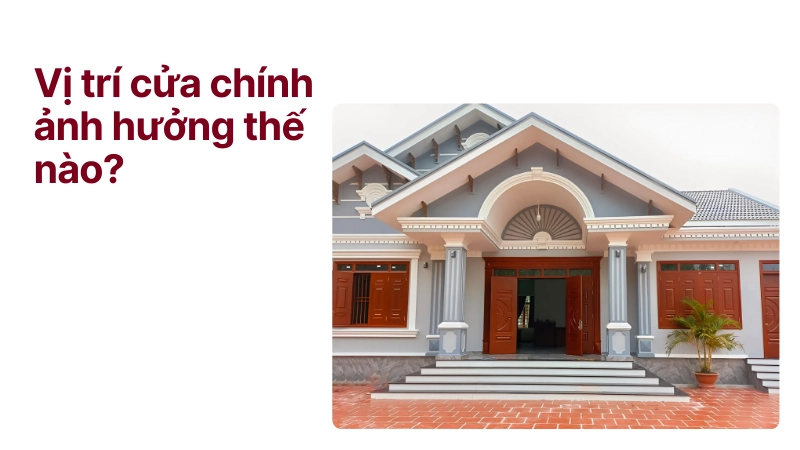 Phong thủy cửa chính – Cách bố trí thu hút tài lộc cho gia chủ